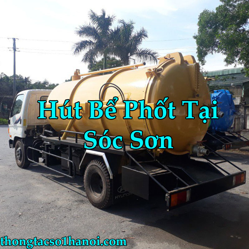 Hút Bể Phốt Tại Sóc Sơn