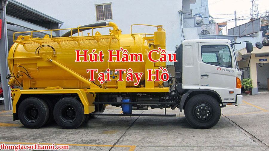 Hút Hầm Cầu Tại Tây Hồ