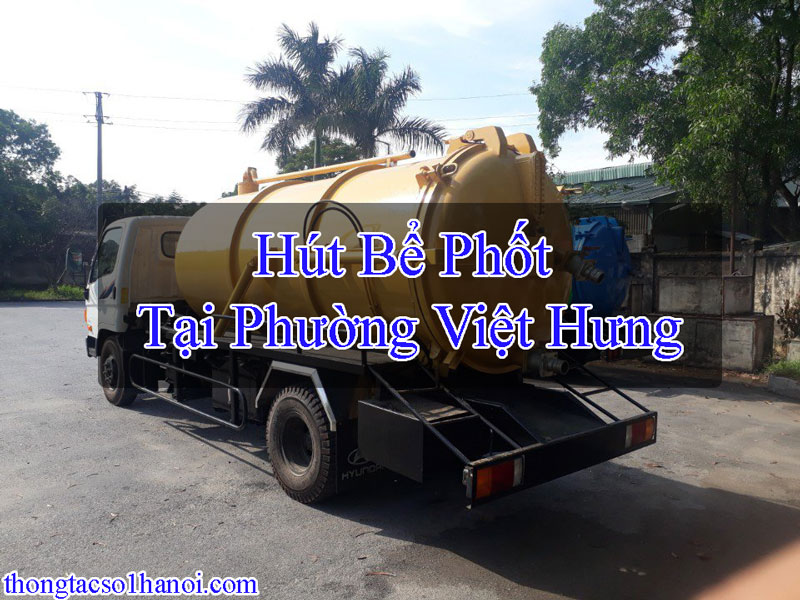 Hút Bể Phốt Tại Phường Việt Hưng